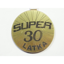 MEDAL SUPER 30 LATKA